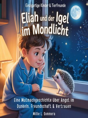 cover image of Eliah und der Igel im Mondlicht
